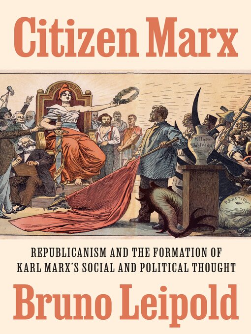 Title details for Citizen Marx by Bruno Leipold - Available
